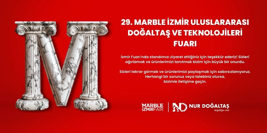 29. Marble İzmir Uluslararası Doğaltaş Ve Teknolojileri Fuarı - Nur Doğaltaş - Bazalt - Andezit